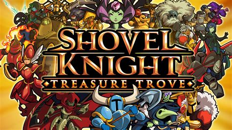 Shovel Knight: Treasure Trove Edition! A Retro Platformer Filled with Charm and Challenge