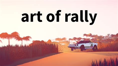 Art of Rally: A Pixelated Playground Where Speed and Style Reign Supreme!