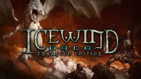 Icewind Dale: Enhanced Edition -  A Classic RPG Frozen In Time For Your Modern Gaming Pleasure!