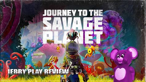 Journey To The Savage Planet - A Hilariously Chaotic Space Exploration Adventure!