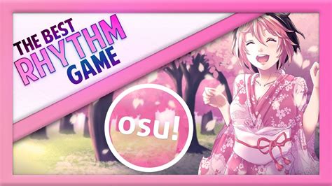 Osu! A Rhythm Game That Will Make You Tap, Click, and Question Your Sanity